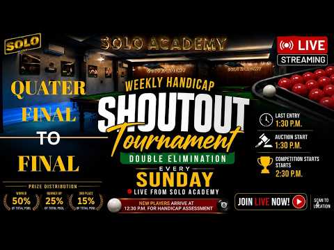 QUARTER TO FINAL | SNOOKER WEEKLY HANDICAP TOURNAMENT (DOUBLE ELIMINATION)